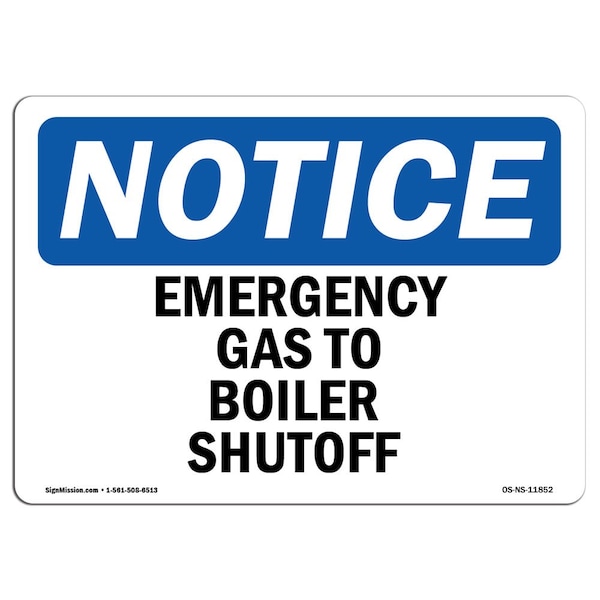 OSHA Notice Sign, 3.5" Height, 5" Wide, Emergency Gas To Boilers Shutoff Sign, Landscape, 10PK